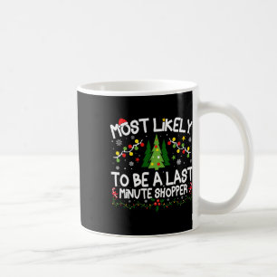 Wahrscheinlich ein letzter Weihnachtseinkäufer Kaffeetasse