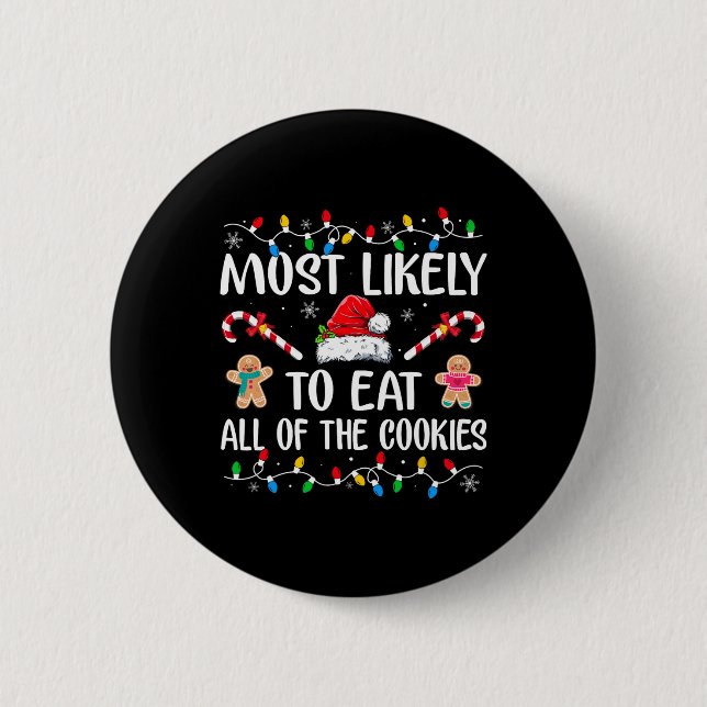 Wahrscheinlich essen alle Weihnachtskekse Familie  Button (Vorderseite)