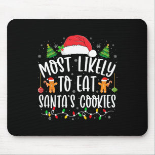 Wahrscheinlich essen Weihnachtskekse, die Weihnach Mousepad