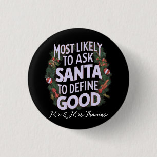 Wahrscheinlich Frage der Weihnachtsmann "gut" Button