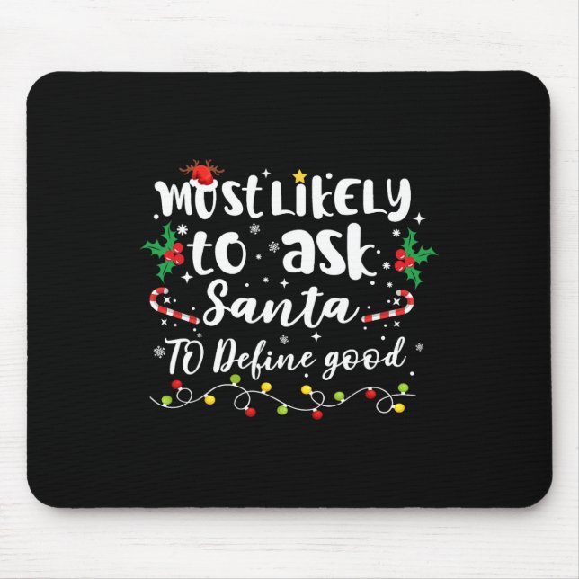 Wahrscheinlich Frage der Weihnachtsmann, um gute F Mousepad (Vorne)