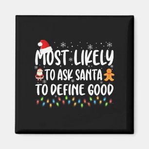 Wahrscheinlich Frage der Weihnachtsmann, um gute W Magnet