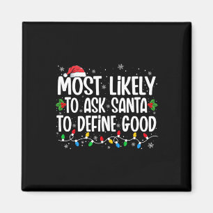 Wahrscheinlich Frage der Weihnachtsmann, um gute W Magnet