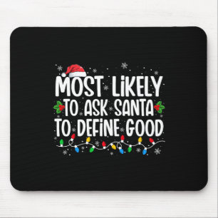 Wahrscheinlich Frage der Weihnachtsmann, um gute W Mousepad