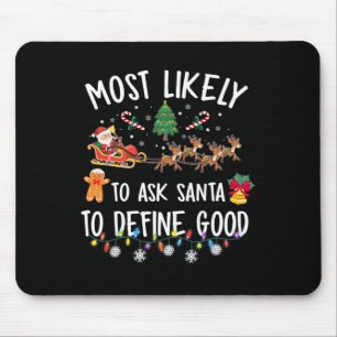 Wahrscheinlich Frage der Weihnachtsmann, um gute W Mousepad