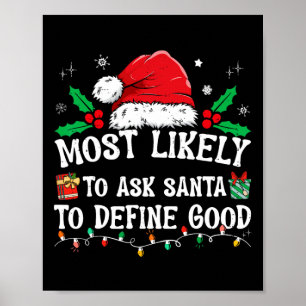 Wahrscheinlich Frage der Weihnachtsmann, um gute W Poster