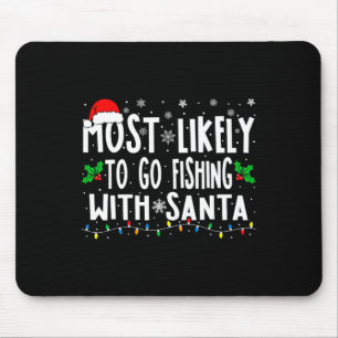 Wahrscheinlich geht mit Santa Angeln Angeln Spaß C Mousepad