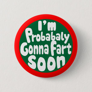 Wahrscheinlich Gonna Furz bald Button