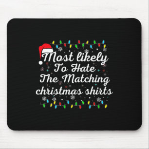 Wahrscheinlich hasst passendes Weihnachtsvergnügen Mousepad