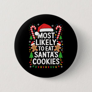 Wahrscheinlich isst man Weihnachtsmanns Kekse Shir Button