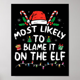 Wahrscheinlich macht er es dem Elf-Santa-Familien- Poster