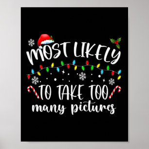 Wahrscheinlich macht er zu viele Fotos Lustige Fam Poster