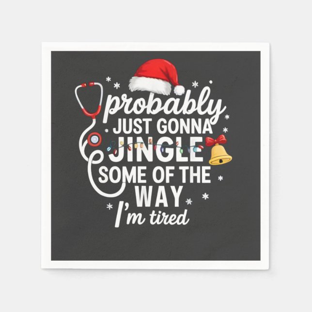 Wahrscheinlich nur Gonna Jingle einige der Art Nur Serviette (Vorderseite)