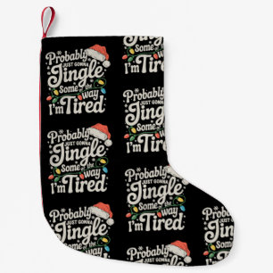 Wahrscheinlich nur Jonna Jingle etwas von der Art Kleiner Weihnachtsstrumpf