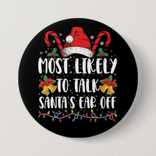 Wahrscheinlich redet es Weihnachtsmanns Ohr ab Fam Button