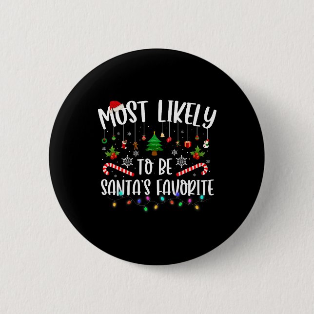 Wahrscheinlich Santa Claus' Lieblings-Weihnachtsfa Button (Vorderseite)
