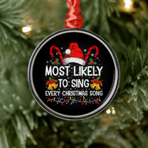 Wahrscheinlich singen sie jedes Weihnachtslied Xma Ornament Aus Metall
