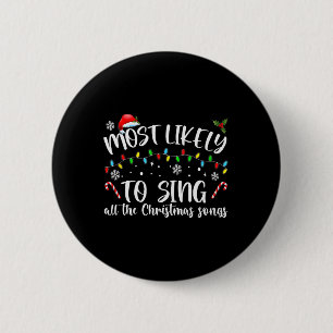 Wahrscheinlich singt sie alle Weihnachtslieder Button