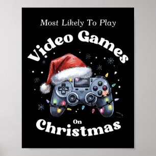 Wahrscheinlich spielt am Weihnachten Videospiele - Poster