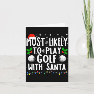Wahrscheinlich spielt Golf mit Santa lustig Karte