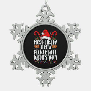 Wahrscheinlich spielt mit Santa Familie Pickleball Schneeflocken Zinn-Ornament