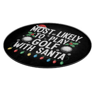 Wahrscheinlich spielt mit Santa Family Xmas Golf Schneidebrett