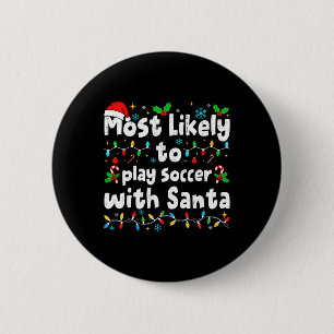 Wahrscheinlich spielt mit Santa Fußball Weihnachte Button