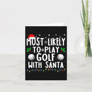 Wahrscheinlich spielt mit Santa Golf Familienweihn Karte