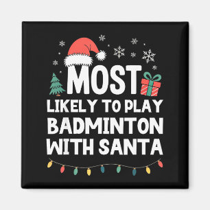 Wahrscheinlich spielt mit Santa Weihnachten Badmin Magnet