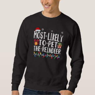 Wahrscheinlich streichelt sie das Rentier Sweatshirt