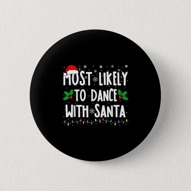Wahrscheinlich tanzt mit Santa Familie passende Ch Button (Vorderseite)