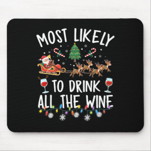 Wahrscheinlich trinken alle Wein Familie Matching Mousepad