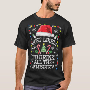 Wahrscheinlich trinkt er den ganzen Whiskey Funny T-Shirt