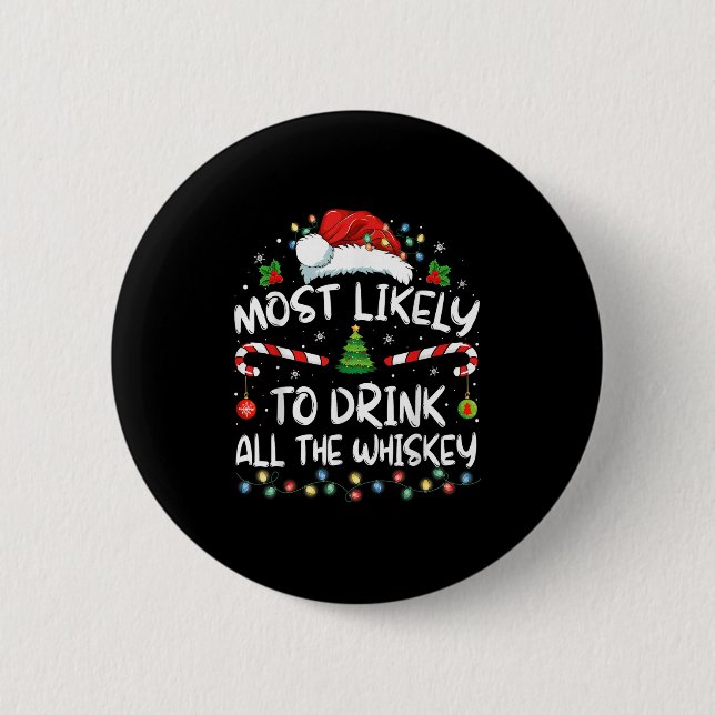 Wahrscheinlich trinkt er den ganzen Whiskey Santa  Button (Vorderseite)