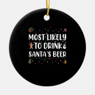 Wahrscheinlich trinkt Santa's Bier Weihnachten Keramik Ornament