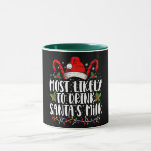 Wahrscheinlich trinkt Santa's Milch Lustiger Weihn Tasse