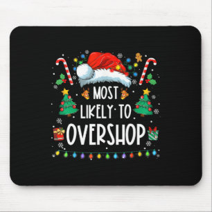 Wahrscheinlich überladen Shopping Crew Weihnachten Mousepad