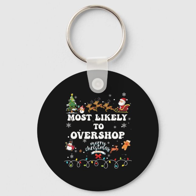 Wahrscheinlich überladen Shopping Crew Weihnachten Schlüsselanhänger (Vorderseite)