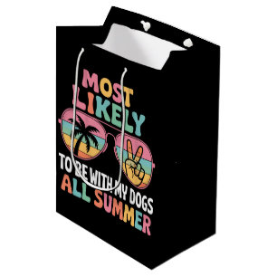 Wahrscheinlich verbringt sie den ganzen Sommer mit Mittlere Geschenktüte