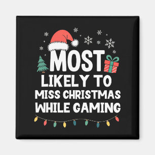 Wahrscheinlich Weihnachten beim Spielen zu verpass Magnet