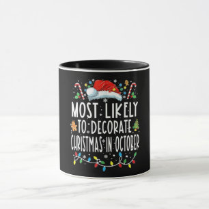 Wahrscheinlich Weihnachten im Oktober dekorieren Tasse