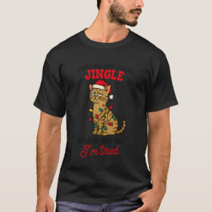 Wahrscheinlich werde ich einfach auf meine müde Ar T-Shirt