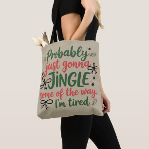 Wahrscheinlich werde ich einfach ein bisschen auf  tasche