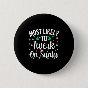 Wahrscheinlich wird auf Santa Inappropriates Chris Button