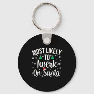 Wahrscheinlich wird auf Santa Inappropriates Chris Schlüsselanhänger