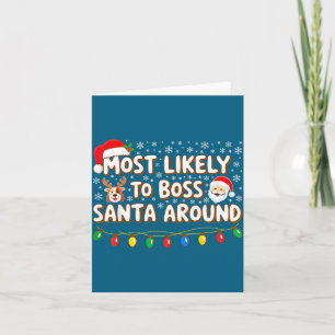 Wahrscheinlich wird Boss Santa Around Shirt Family Karte