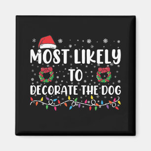 Wahrscheinlich wird der Hund passend zu Weihnachte Magnet