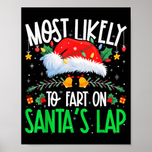 Wahrscheinlich wird er auf dem Schoß von Santa fur Poster