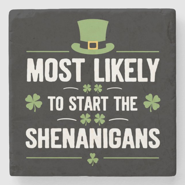 Wahrscheinlich wird er den Unfug am St. Patrick's- Steinuntersetzer (Vorderseite)