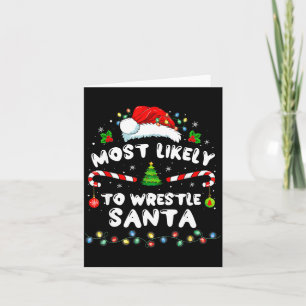 Wahrscheinlich wird man mit Santa Christmas lustig Karte